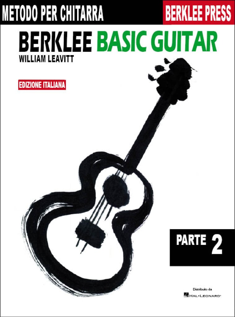 Berklee Basic Guitar: parte 2 (Ed. Italiana)